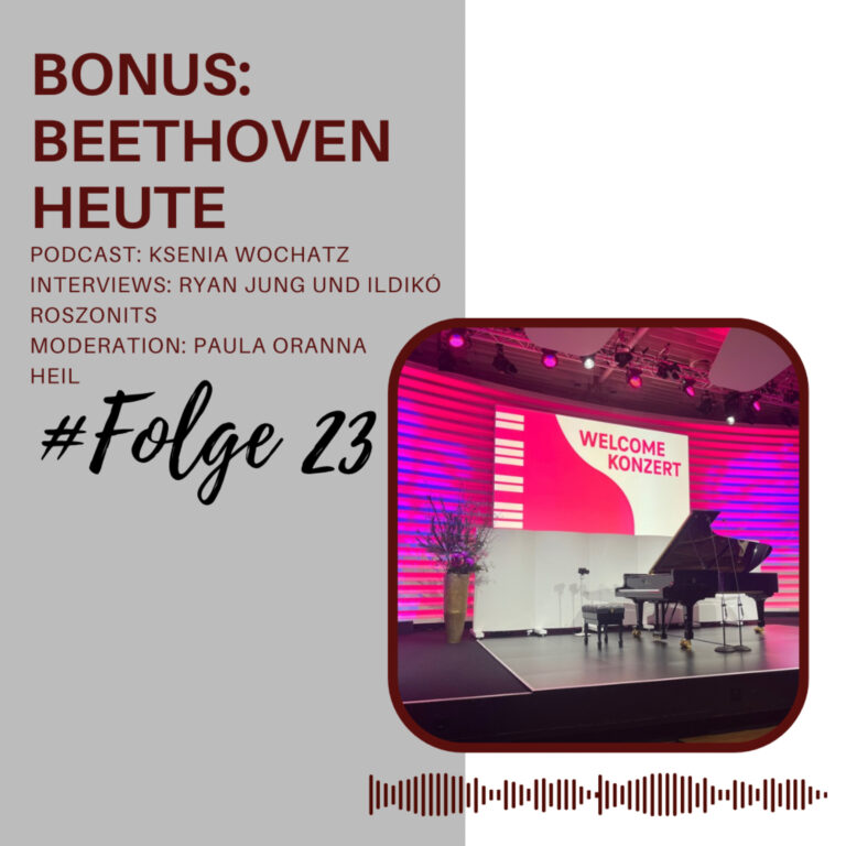 BONUS: Beethoven heute (Ksenia Wochatz)